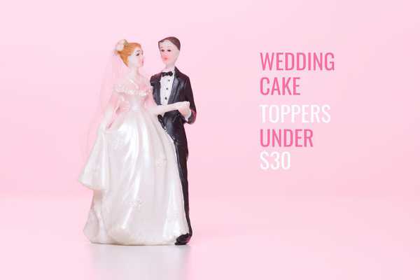 ​10 cake toppers under $30