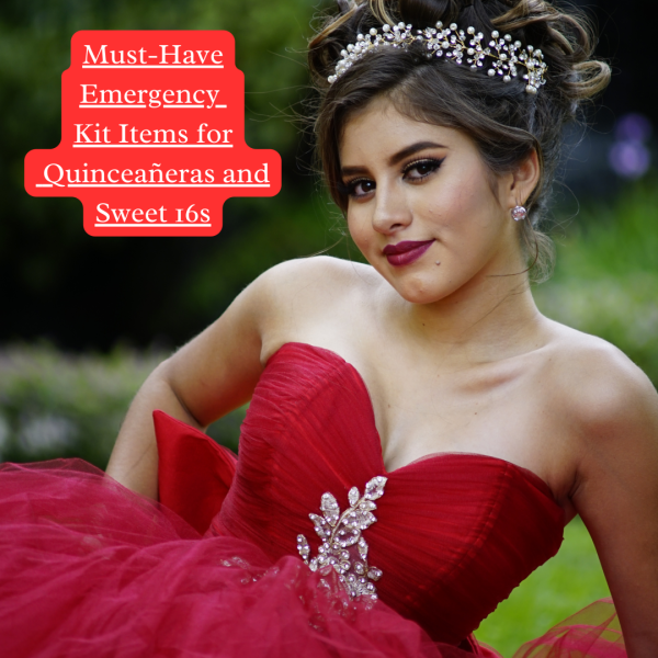 Must-Have Emergency Kit Items for Quinceañeras and Sweet 16s
